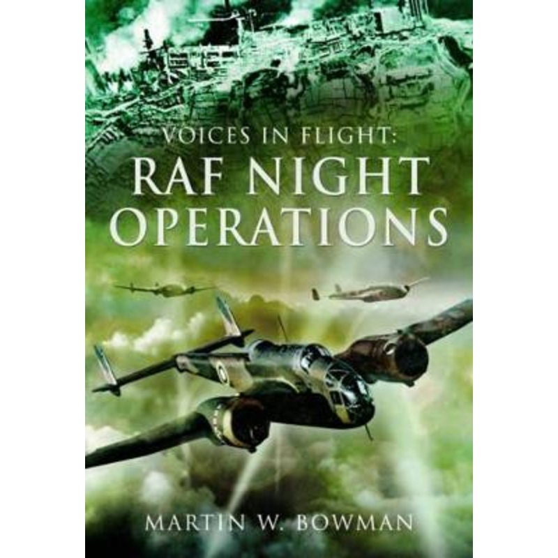 Voices in Flight: RAF Night Operations