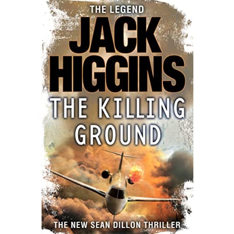 The Killing Ground (Sean Dillon Series, Book 14)