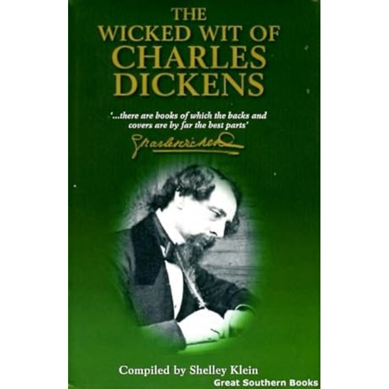 The Wicked Wit of Charles Dickens