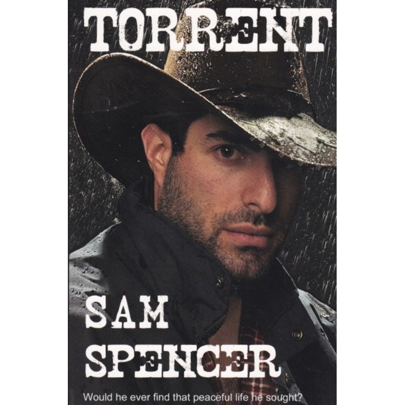 Torrent: Would he ever find that peaceful life he sought?