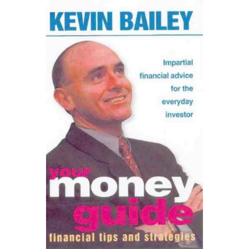 Your Money Guide: Independent Financial Advice for the Everyday Investor