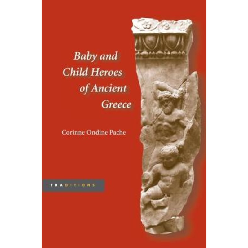 Baby and Child Heroes in Ancient Greece