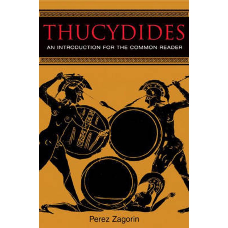 Thucydides: An Introduction for the Common Reader