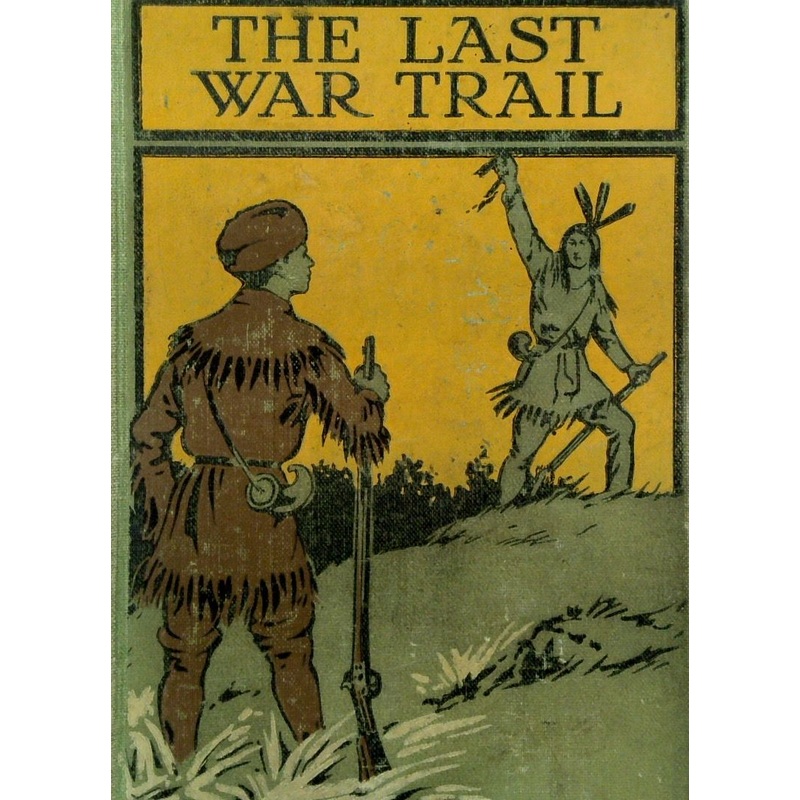 The Last War Trail