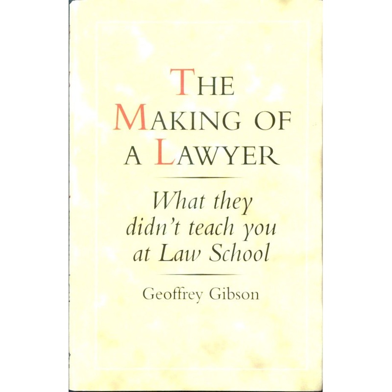 The Making of a Lawyer