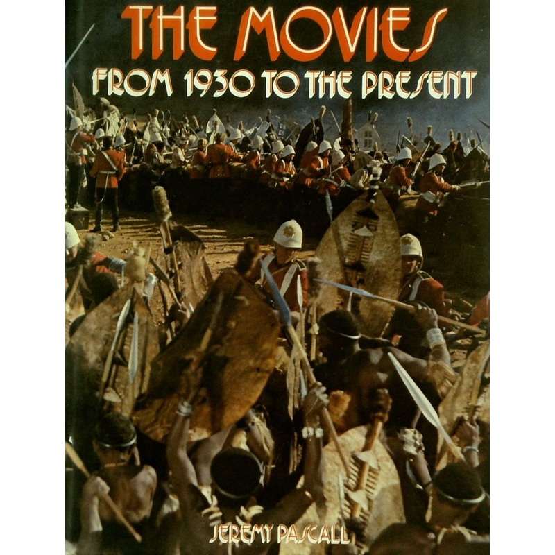 The Movies: From 1930 to the Present