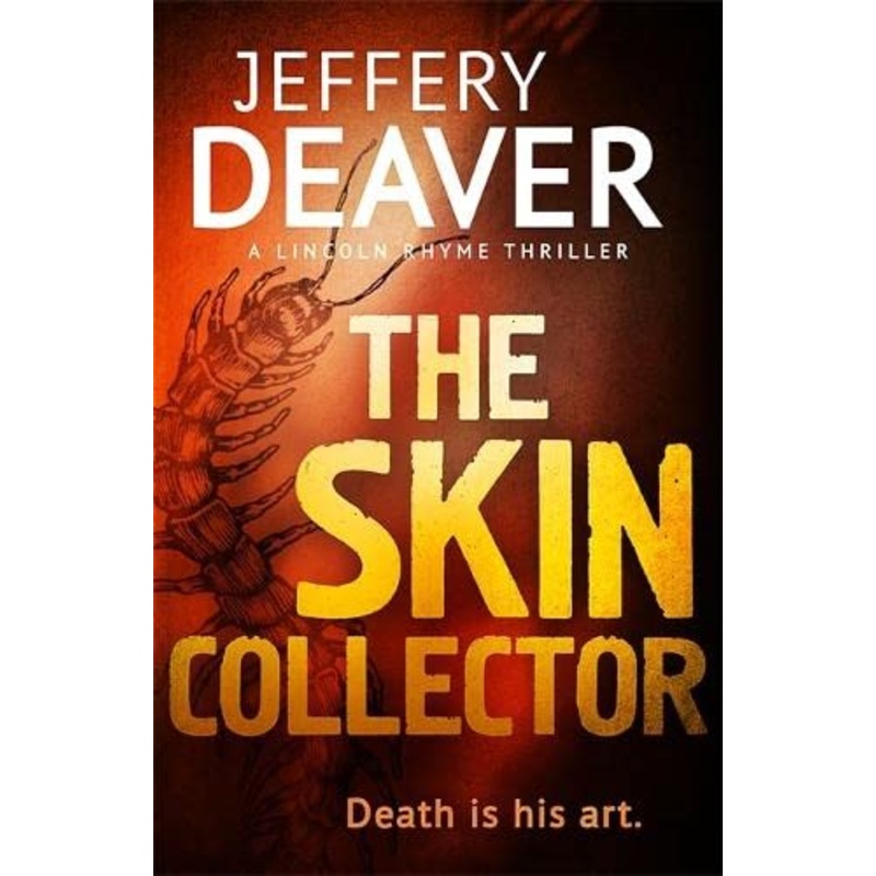 The Skin Collector: Lincoln Rhyme Book 11