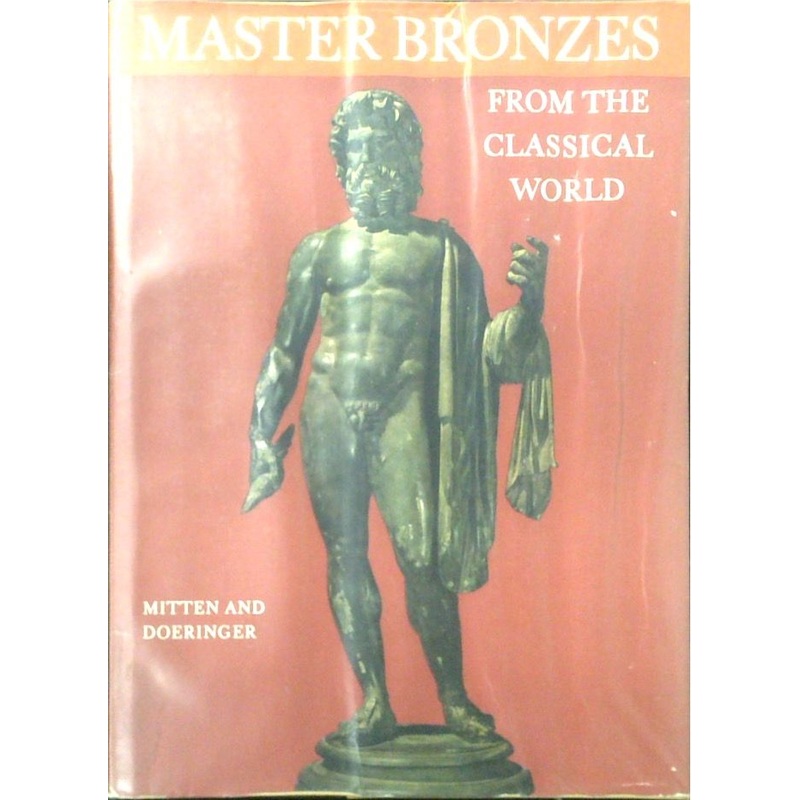 Master Bronzes from the Classical World