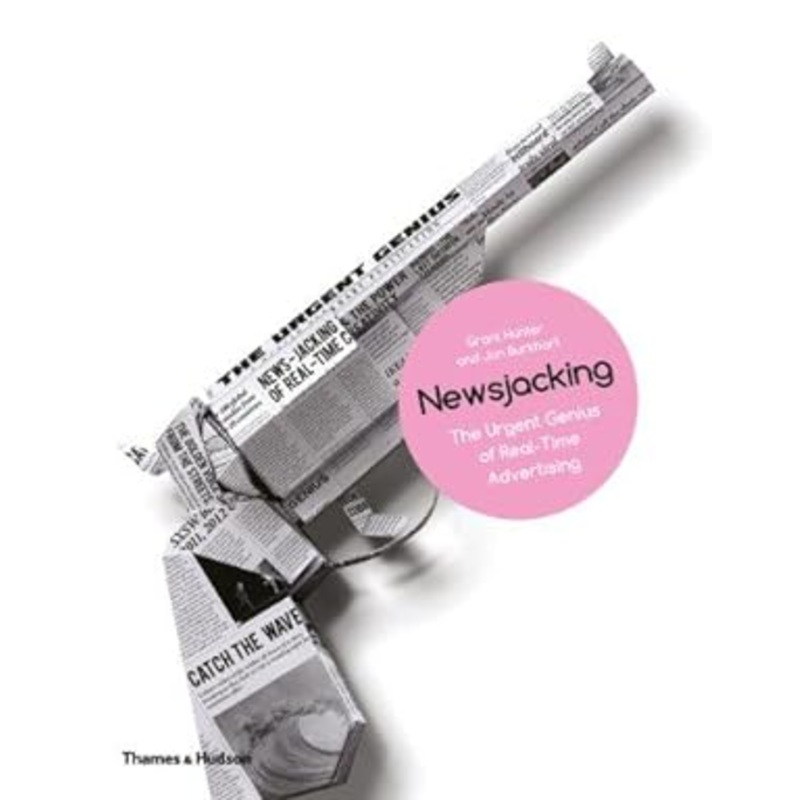 Newsjacking: The Urgent Genius of Real-Time Advertising