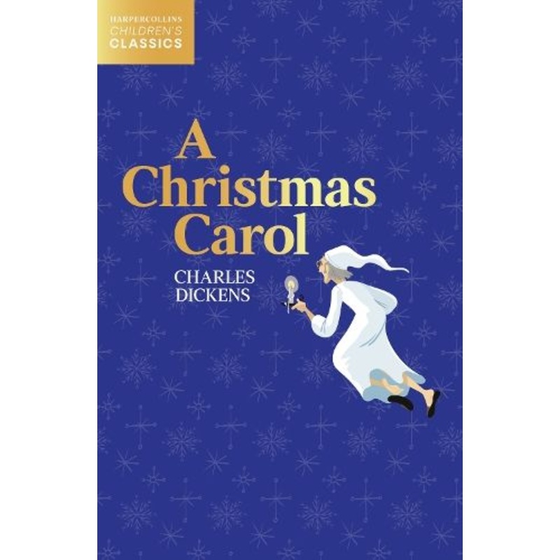 A Christmas Carol (HarperCollins Children's Classics)