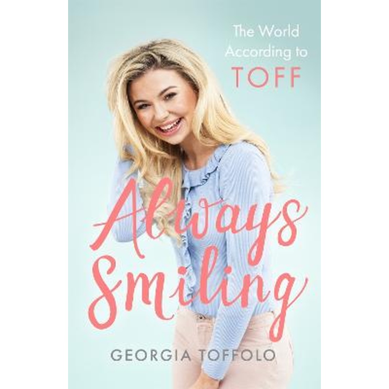 Always Smiling: The World According to Toff