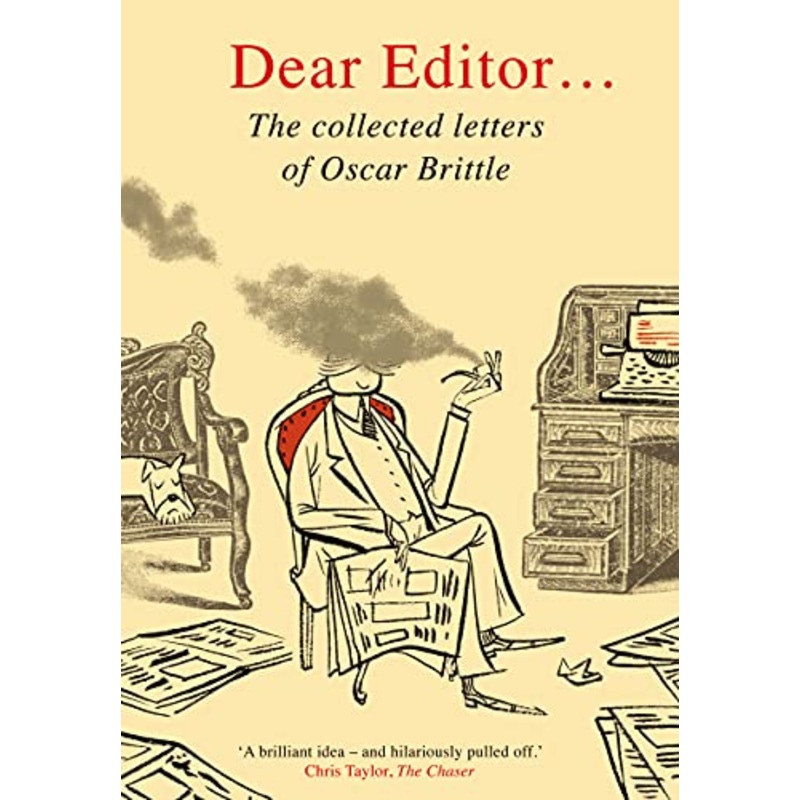 Dear Editor: The Collected Letters of Oscar Brittle