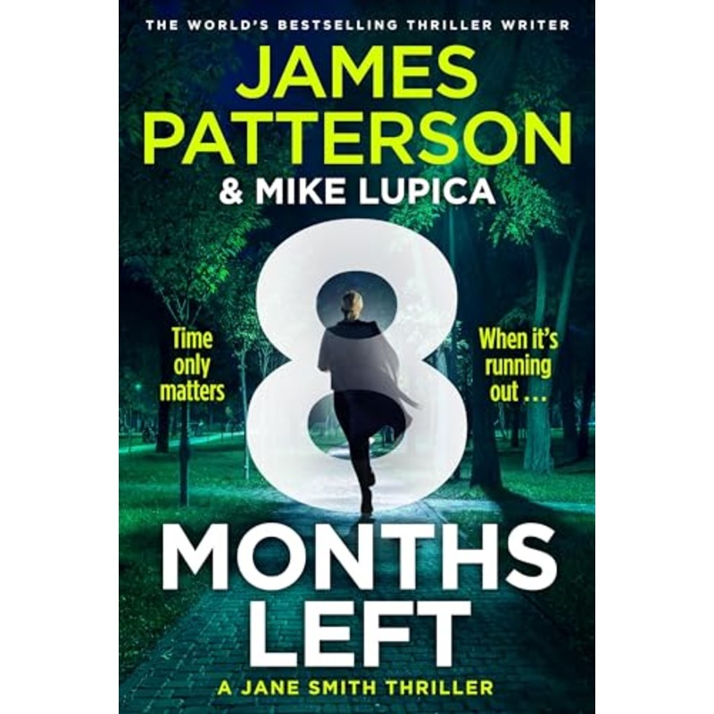 8 Months Left: A Jane Smith Thriller