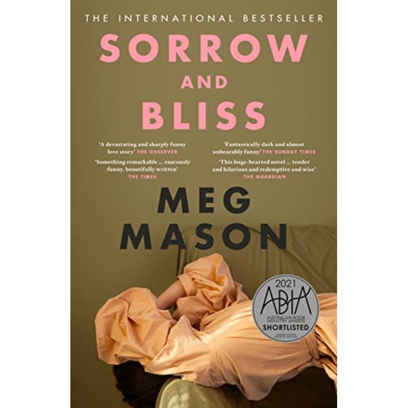 Sorrow and Bliss: the instant Sunday Times bestseller