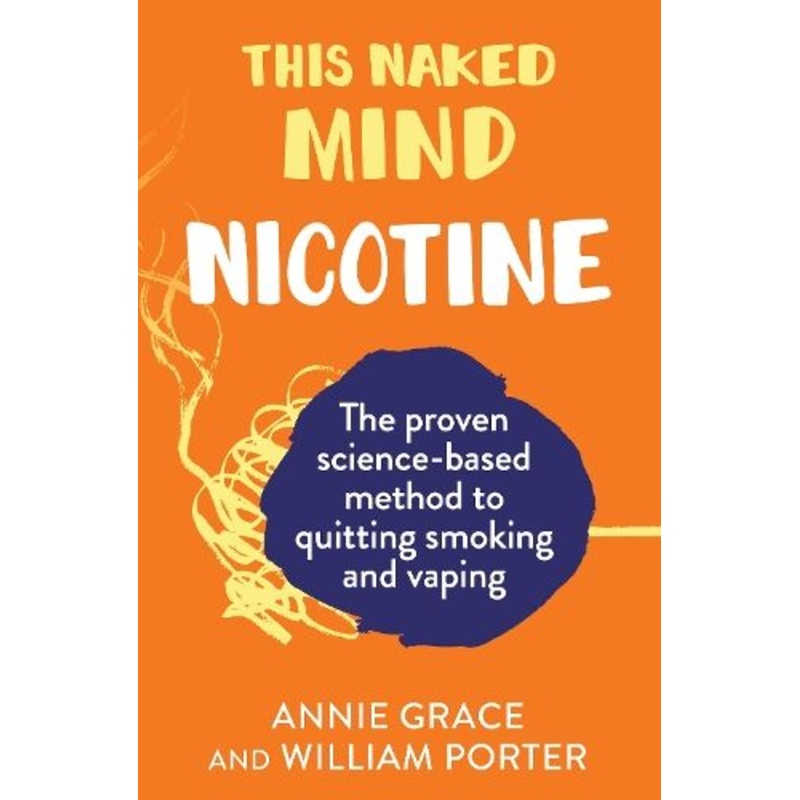 This Naked Mind: Nicotine