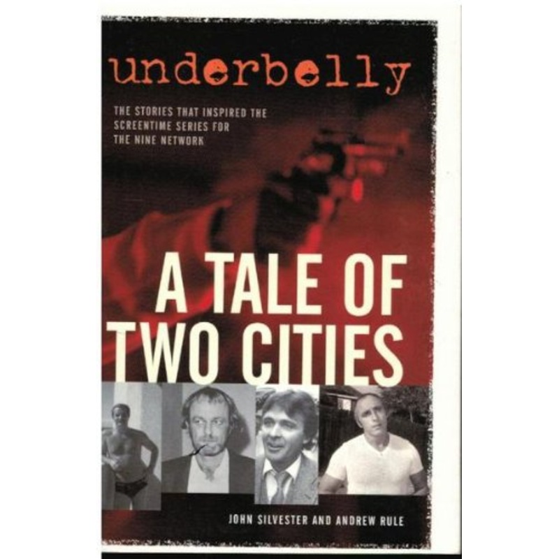 Underbelly A Tale of Two Cities