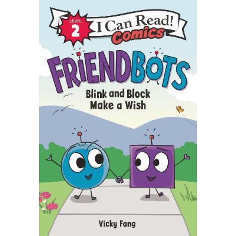 Friendbots: Blink and Block Make a Wish