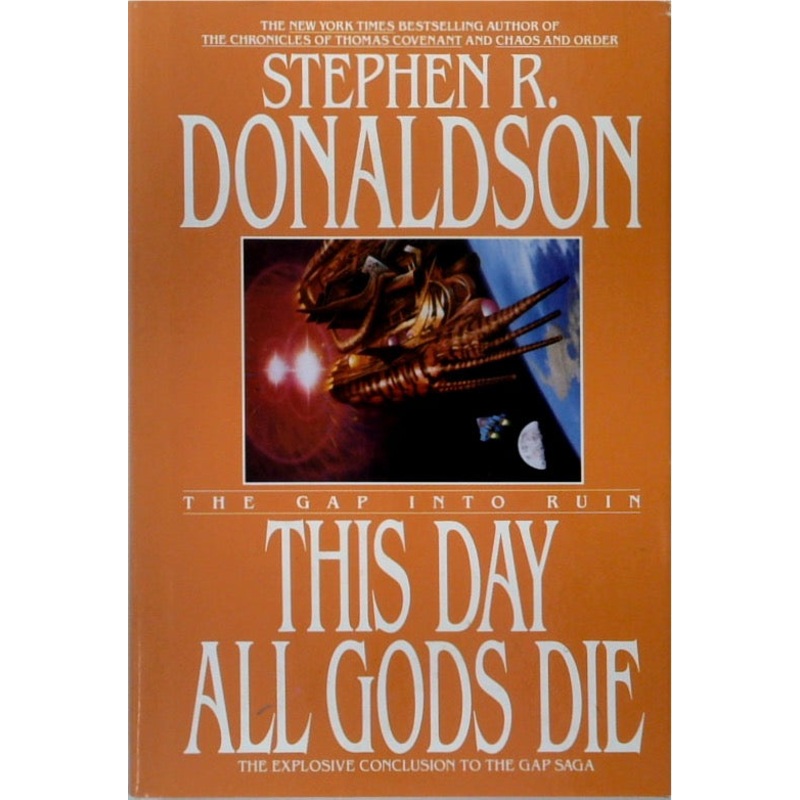 This Day All Gods Die (The Gap Into Ruin)