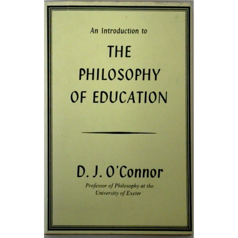 An Introduction to the Philosophy of Education