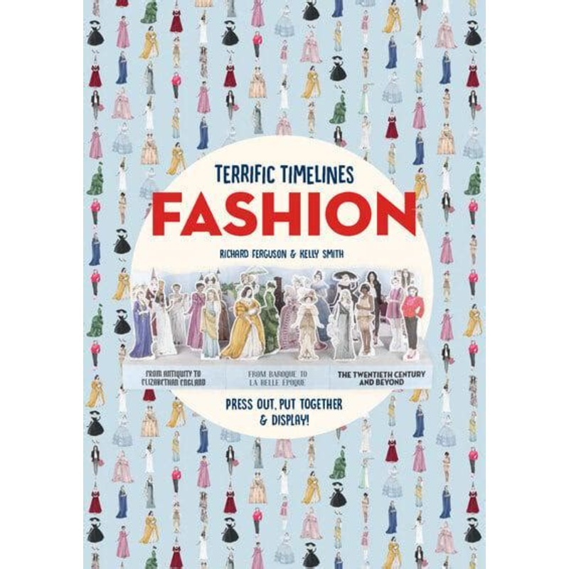 Terrific Timelines: Fashion: Press out, put together and display!