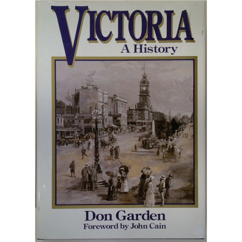 Victoria: A History