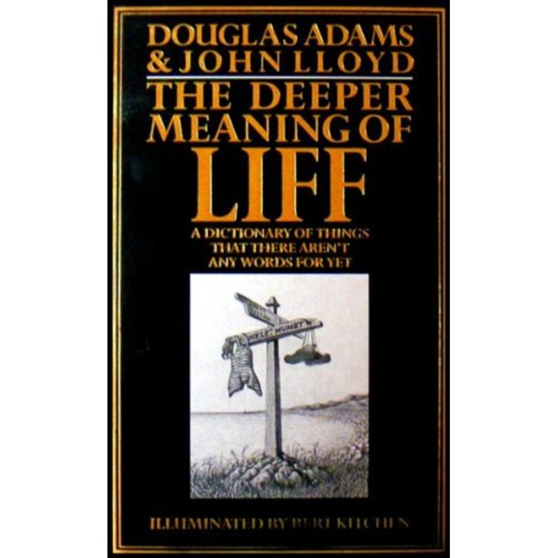 The Deeper Meaning of Liff