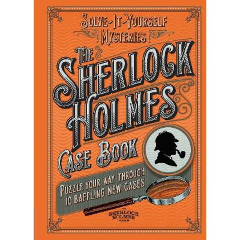 The Sherlock Holmes Case Book: Puzzle your way through 10 [...]