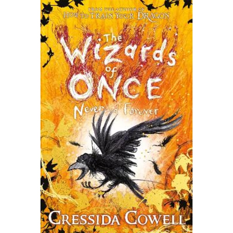 The Wizards of Once: Never and Forever: Book 4 - winner of the [...]