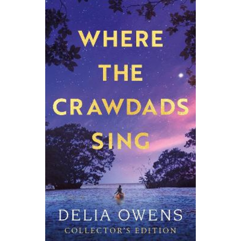 Where the Crawdads Sing - Collector's Edition