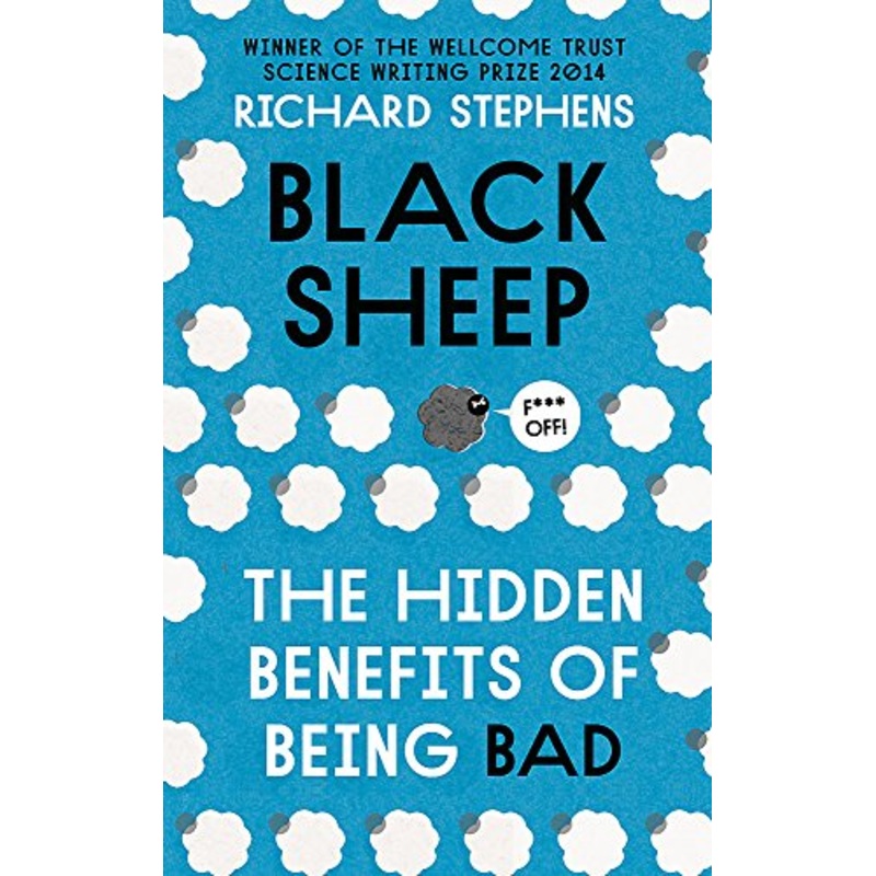 Black Sheep: The Hidden Benefits of Being Bad