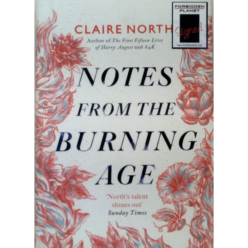 Notes from the Burning Age