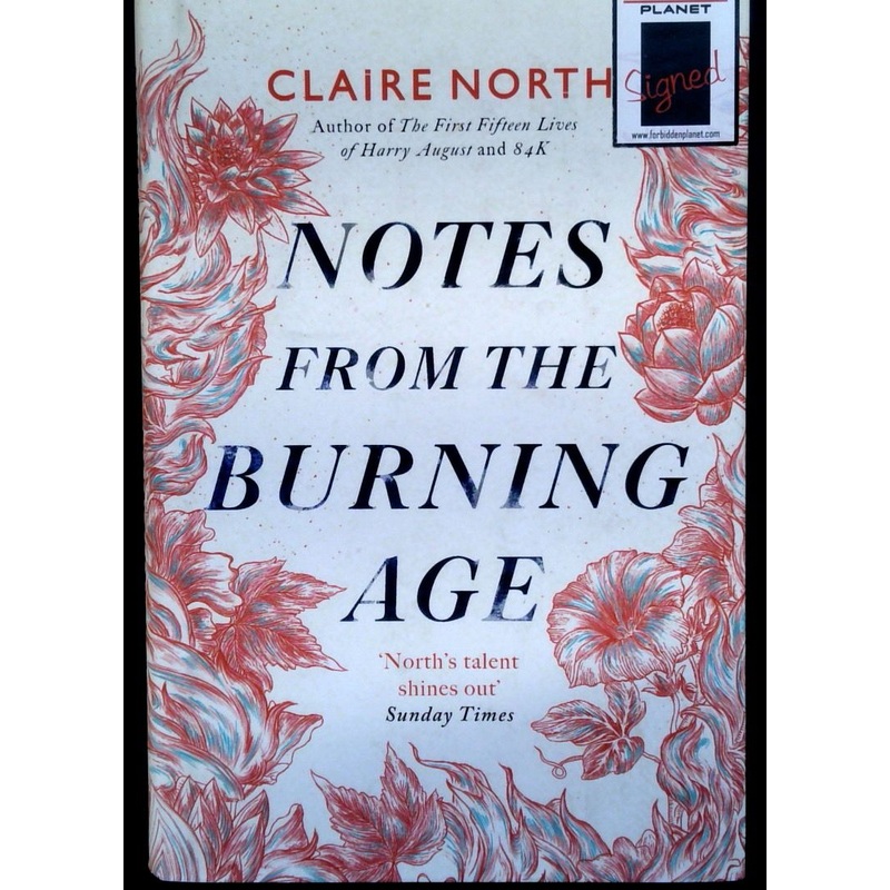Notes from the Burning Age (SIGNED)