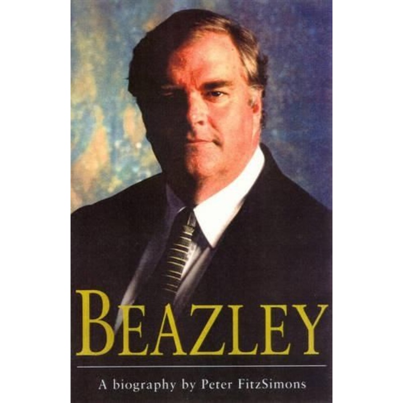 Beazley a Biography