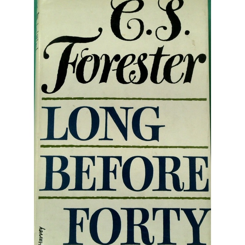 Long Before Forty