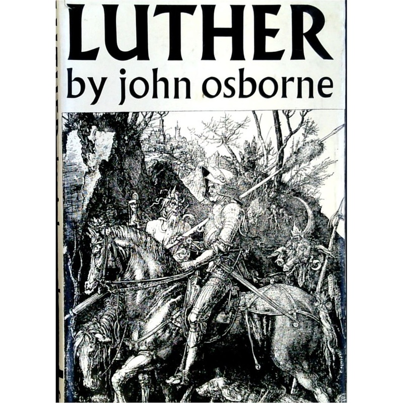 Luther: A Play