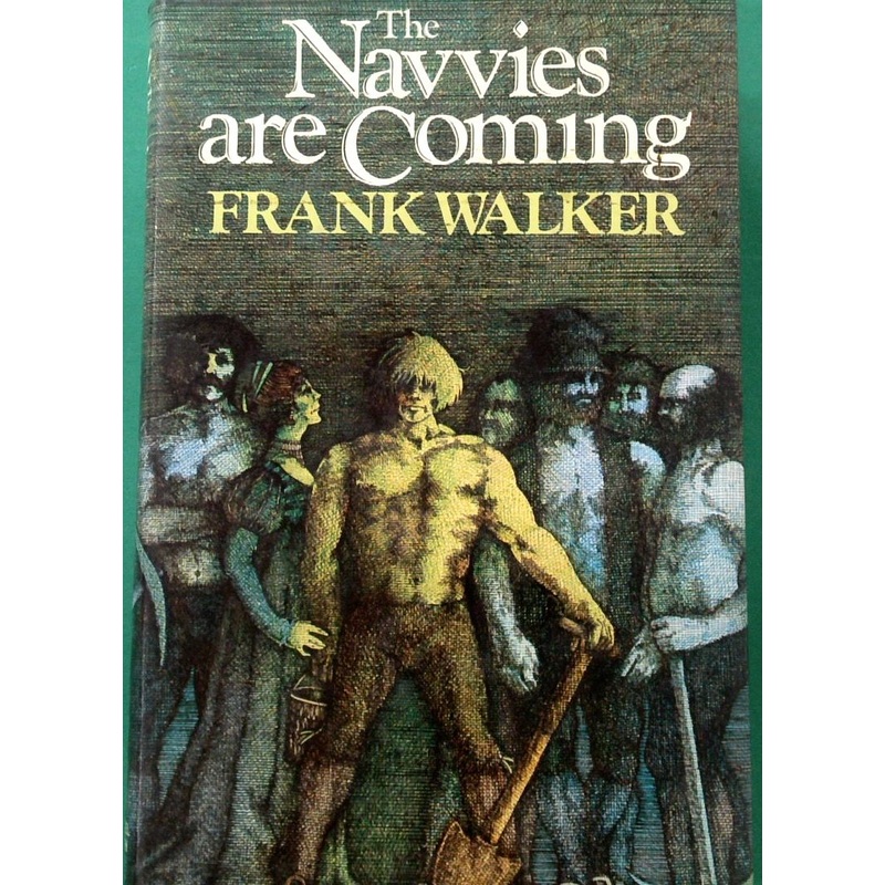 The Navvies Are Coming