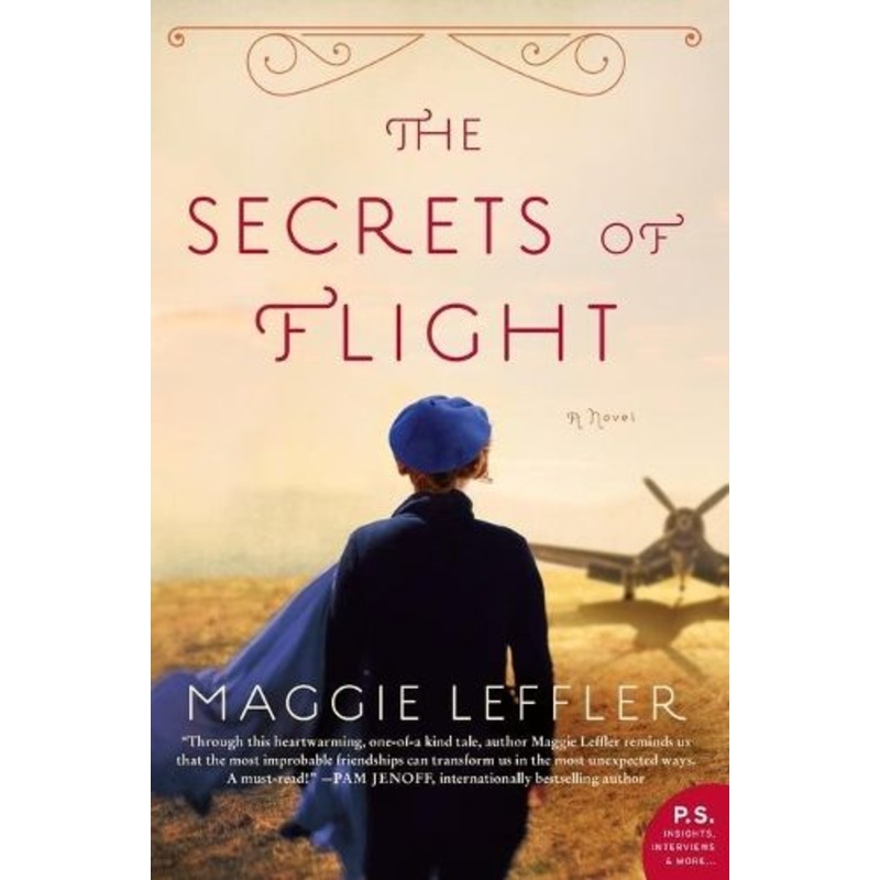 The Secrets of Flight: A Novel