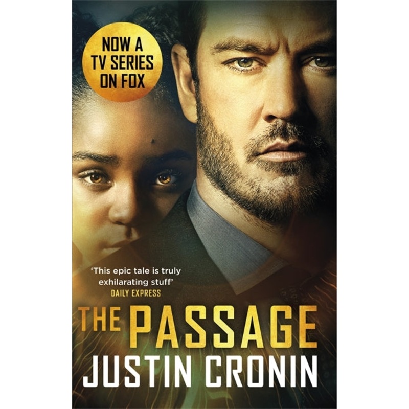 The Passage: The original post-apocalyptic virus thriller.