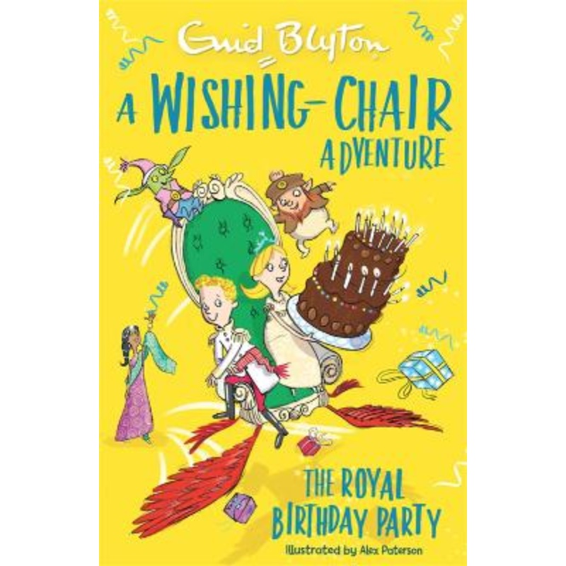 A Wishing-Chair Adventure: The Royal Birthday Party: Colour [...]