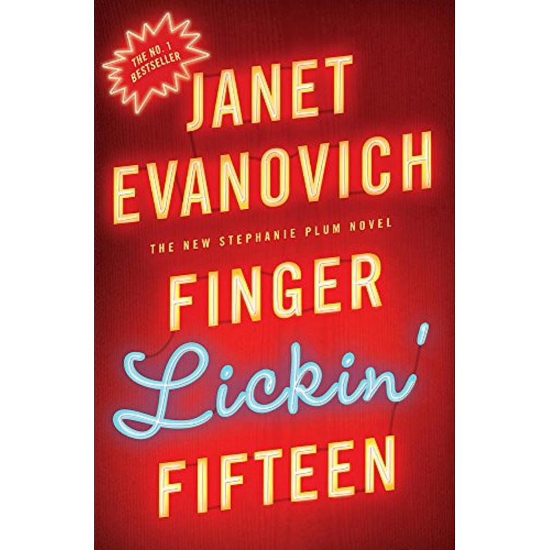 Finger Lickin' Fifteen: A fast-paced mystery full of hilarious catastrophes and romance
