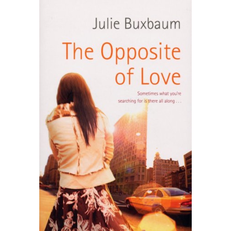 The Opposite Of Love