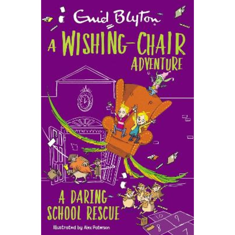 A Wishing-Chair Adventure: A Daring School Rescue: Colour Short [...]