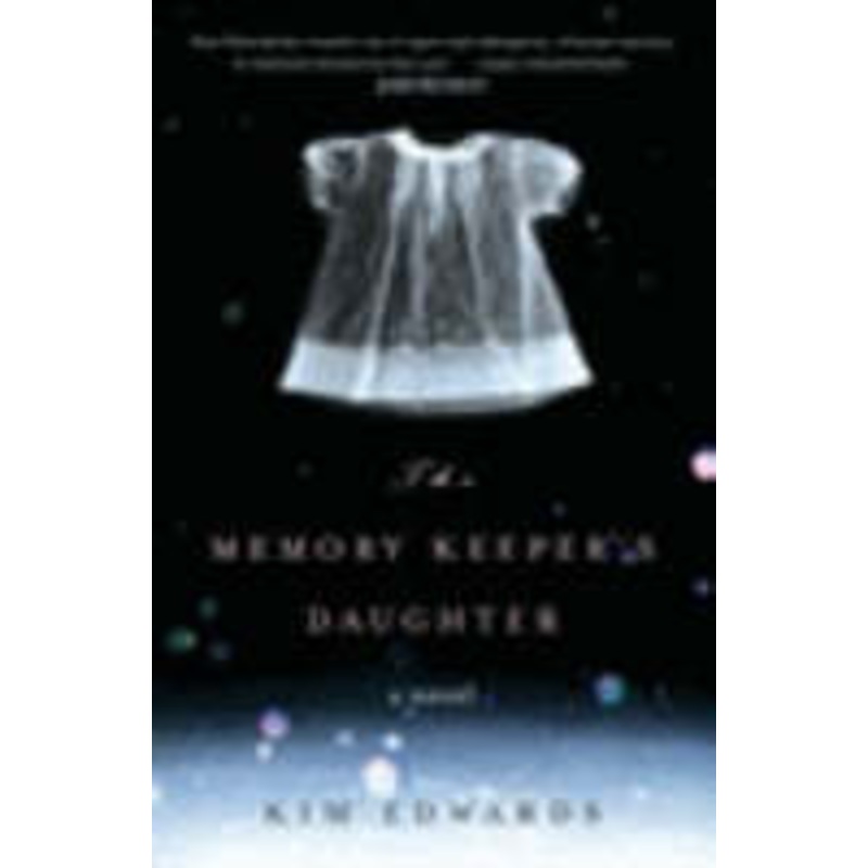 The Memory Keeper's Daughter