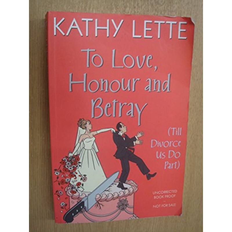 To Love, Honour And Betray