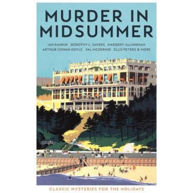 Murder in Midsummer: Classic Mysteries for the Holidays