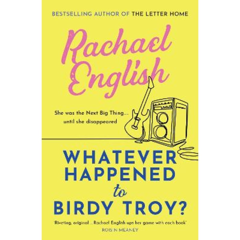 Whatever Happened to Birdy Troy?: A captivating, emotional page-turner