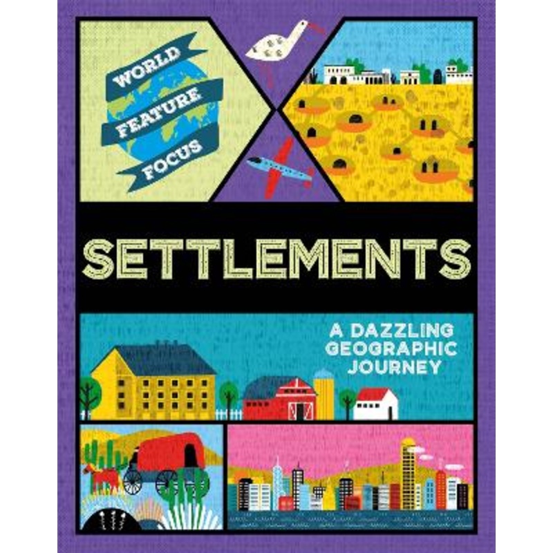 World Feature Focus: Settlements