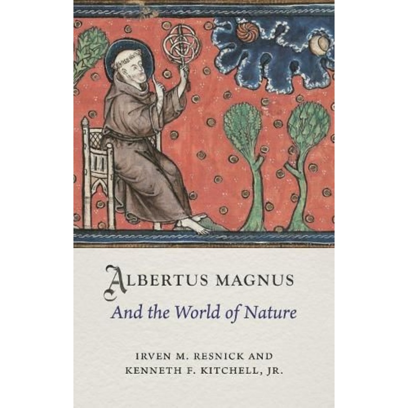 Albertus Magnus and the World of Nature