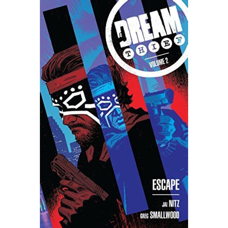 Dream Thief Volume 2: Escape