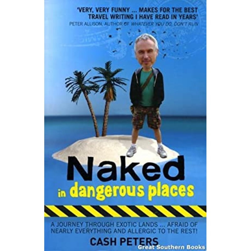 Naked in Dangerous Places